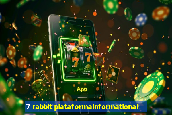 7 rabbit plataformaInformational